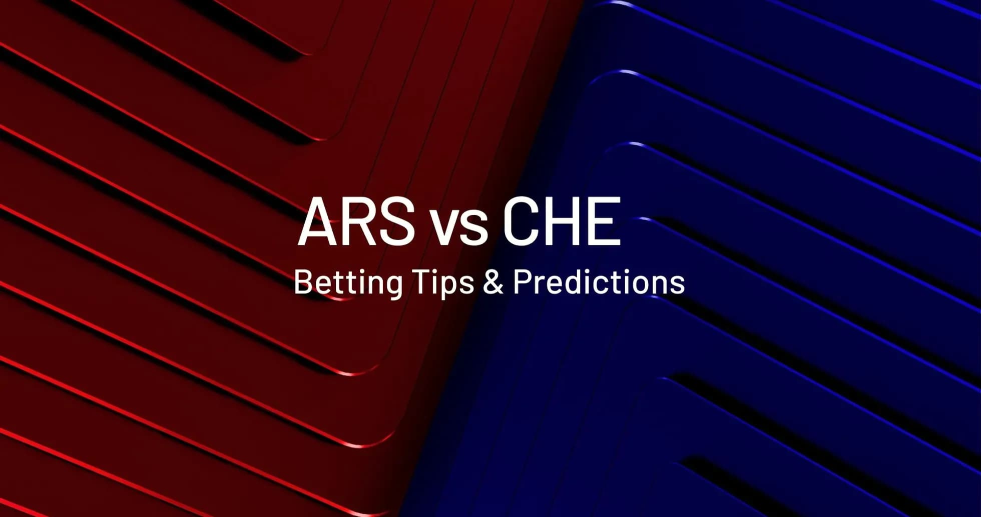 Фон с надписью ARS vs CHE и прогнозами ставок Фон с надписью ARS vs CHE и прогнозами ставок